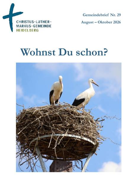 Quelle: Christus-Luther-Markus-Gemeinde Heidelberg